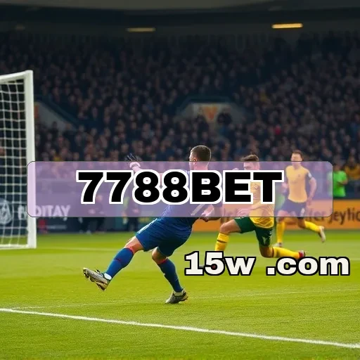 7788bet.com: Descubra a Nova Era das Apostas Esportivas no Brasil